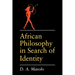 African Philosophy in Search of Identity