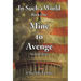 In Such a World: Mine to Avenge