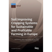 Soil Improving Cropping Systems for Sustainable and Profitable Farming in Europe