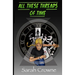 All These Threads of Time: A Time Travel Murder Mystery