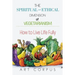 The Spiritual and Ethical Dimension of Vegetarianism: How to Live Life Fully