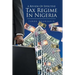 A Review of Effective Tax Regime in Nigeria