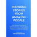Inspiring Stories From Amazing People: From Presidents, Youth Activists, Nobel Prize Winners, YouTubers, Leading Academics, & Innovators of Diverse Ag