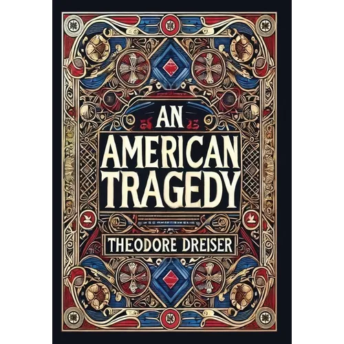 An American Tragedy (Collector's Edition) (Laminated Hardback with Jacket)