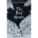 The Bird Master: Song of the Eye Stone Book 2