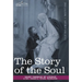 The Story of the Soul