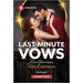 Last-Minute Vows