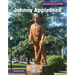 Johnny Appleseed: The Making of a Myth