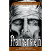 Frankenstein 1818: An Empathy-Focused Classroom Edition for Students