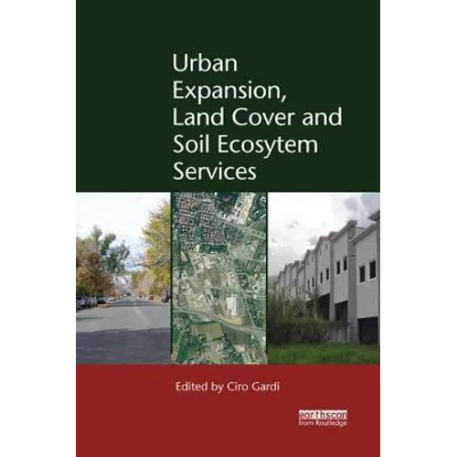 Urban Expansion, Land Cover and Soil Ecosystem Services