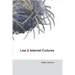 Law and Internet Cultures