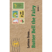 Letters from...: Butter Bell the Fairy