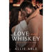Love and Whiskey: Magnolia Distillery #1