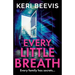 Every Little Breath