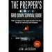The Prepper's Grid Down Survival Guide: How To Prepare If The Lights Go Out & The Gas, Water Or Electricity Grid Collapses