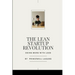 The Lean Startup Revolution: Doing More with Less