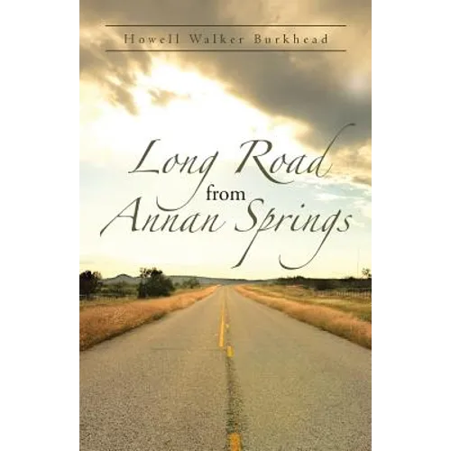 Long Road from Annan Springs