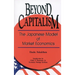 Beyond Capitalism: The Japanese Model of Market Economics