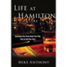 Life at Hamilton: Sometimes You Throw Away Your Shot, Only to Find Your Story