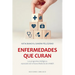 Enfermedades Que Curan