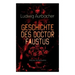 Geschichte des Doctor Faustus (Klassiker der Spiritualität): Die Bestrebungen einzelner Männer durch Hilfe der Magie und des Bösen in die Geheimnisse
