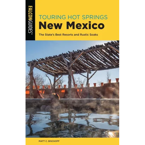 Touring Hot Springs New Mexico