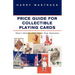 Price Guide for Playing Collectible Cards Vol I