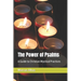 The Power of Psalms: A Guide to Christian Mystical Practices