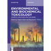 Environmental and Biochemical Toxicology: Concepts, Case Studies and Challenges