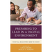Preparing to Lead in a Digital Environment: What All Educators Need to Know