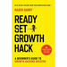 Ready, Set, Growth hack: A beginners guide to growth hacking success
