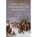Tales of Ohio's Underground Railroad