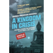 A Kingdom in Crisis: Thailand's Struggle for Democracy in the Twenty-First Century