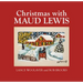 Christmas with Maud Lewis