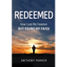 Redeemed: How I Lost My FREEDOM but Found My FAITH