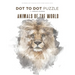 Animals of the World - Dot to Dot Puzzle (Extreme Dot Puzzles with over 30000 dots): 40 Puzzles - Dot to Dot Books for Adults - Challenges to complete
