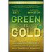 Green to Gold: How Smart Companies Use Environmental Strategy to Innovate, Create Value, and Build Competitive Advantage