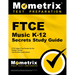 FTCE Music K-12 Secrets Study Guide: FTCE Test Review for the Florida Teacher Certification Examinations