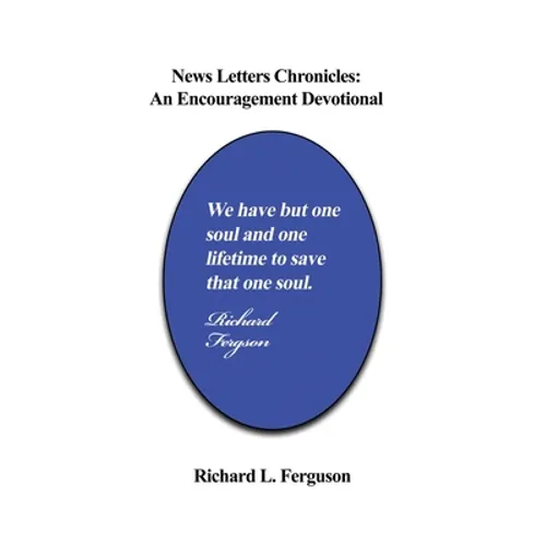 News Letters Chronicles: An Encouragement Devotional