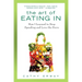 The Art of Eating In: How I Learned to Stop Spending and Love the Stove