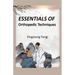 Essentials of Orthopedic Techniques