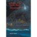 Battle Stars for the "Cactus Navy": America's Fishing Vessels and Yachts in World War II