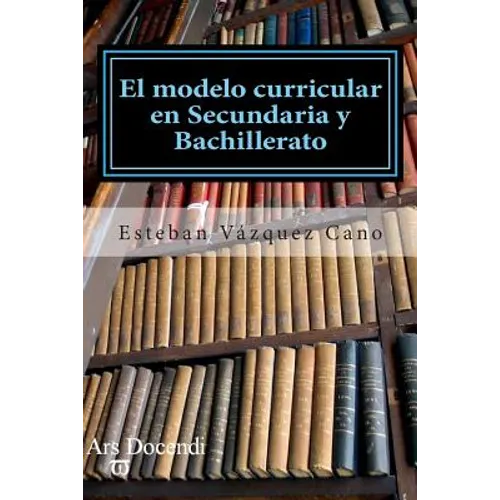 El modelo curricular en Secundaria y Bahillerato