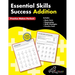 Essential Skills Success Addition