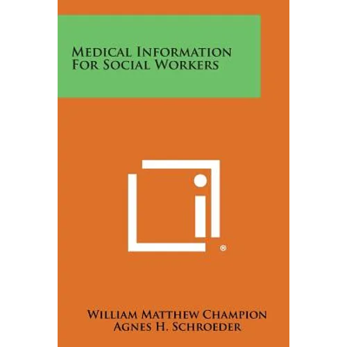 Medical Information for Social Workers