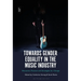 Towards Gender Equality in the Music Industry: Education, Practice and Strategies for Change