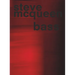 Steve McQueen: Bass