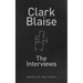 Clark Blaise: The Interviews Volume 45