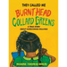 They Called Me Burnt Head Collard Greens: A True Story About Overcoming Bullying