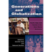 Generations and Globalization: Youth, Age, and Family in the New World Economy